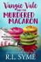 [The Matchbaker Mysteries 01] • Vangie Vale and the Murdered Macaron